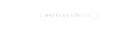 Installation